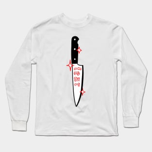 Fear Knife Long Sleeve T-Shirt